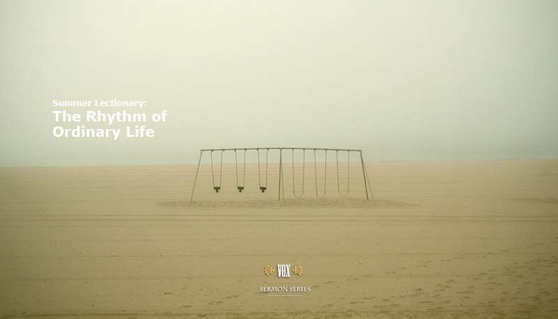 The Rhythm of Ordinary Life